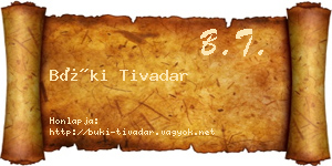 Büki Tivadar névjegykártya